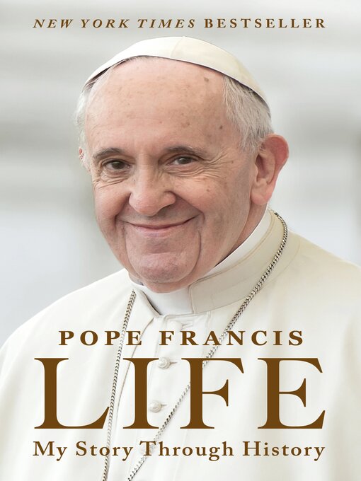 Title details for Life by Pope Francis - Available